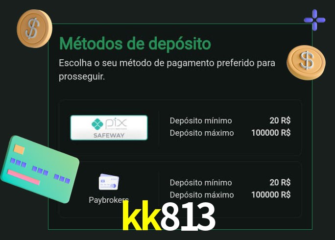 O cassino kk813 oferece uma grande variedade de métodos de pagamento