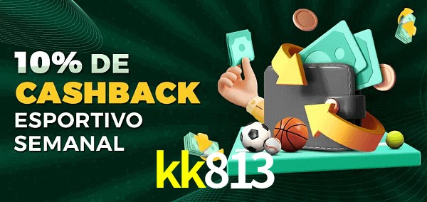 10% de bônus de cashback na kk813